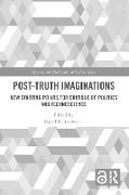 Post-Truth Imaginations