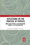 Reflections on the Practice of Physics