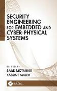 Security Engineering for Embedded and Cyber-Physical Systems