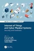 Internet of Things and Cyber Physical Systems