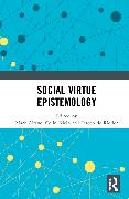 Social Virtue Epistemology