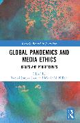 Global Pandemics and Media Ethics