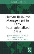 Human Resource Management in Early Internationalised SMEs