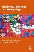 Multimodal Methods in Anthropology