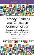 Comedy, Cameos, and Campaign Communication