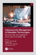 Cybersecurity Management in Education Technologies