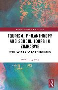 Tourism, Philanthropy and School Tours in Zimbabwe