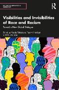 Visibilities and Invisibilities of Race and Racism