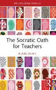 The Socratic Oath for Teachers