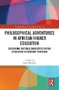 Philosophical Adventures in African Higher Education