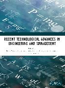 Recent Technological Advances in Engineering and Management