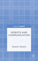 Robots and Communication