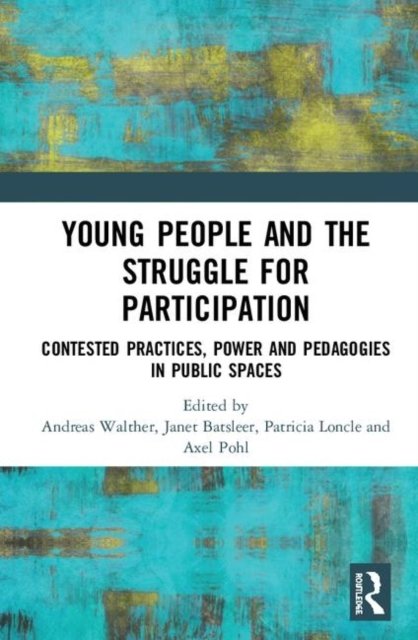 Young People and the Struggle for Participation