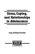 Stress, Coping, and Relationships in Adolescence