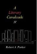 A Literary Cavalcade-IV