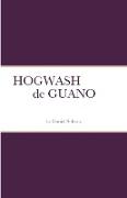 HOGWASH de GUANO