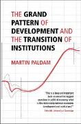 The Grand Pattern of Development and the Transition of Institutions