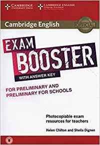 Cambridge English Exam Booster for Premilinary and Preliminary for