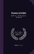 Flowers of Fable: For Children: With Twenty-four Engravings