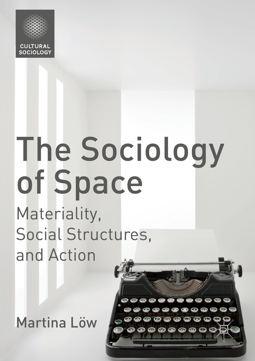 The Sociology of Space