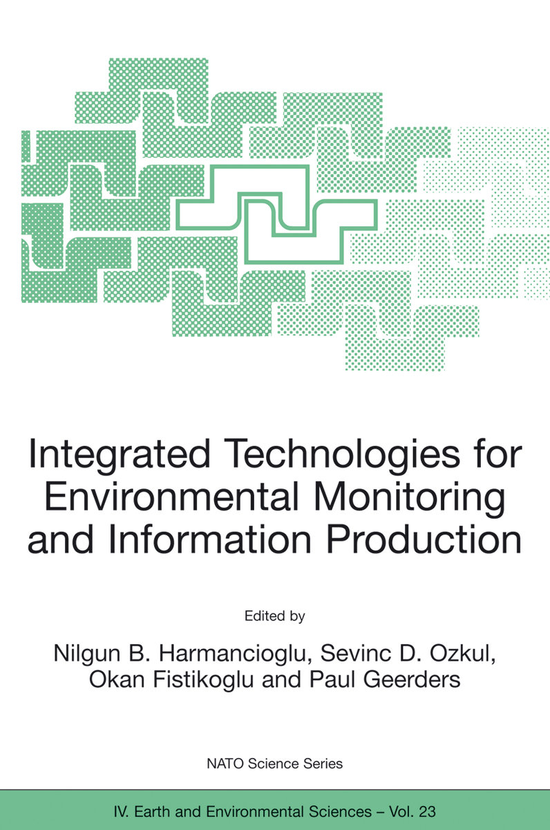 Integrated Technologies for Environmental Monitoring and Information Production