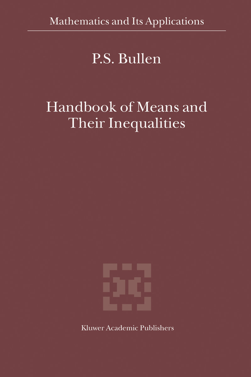 Handbook of Means and Their Inequalities