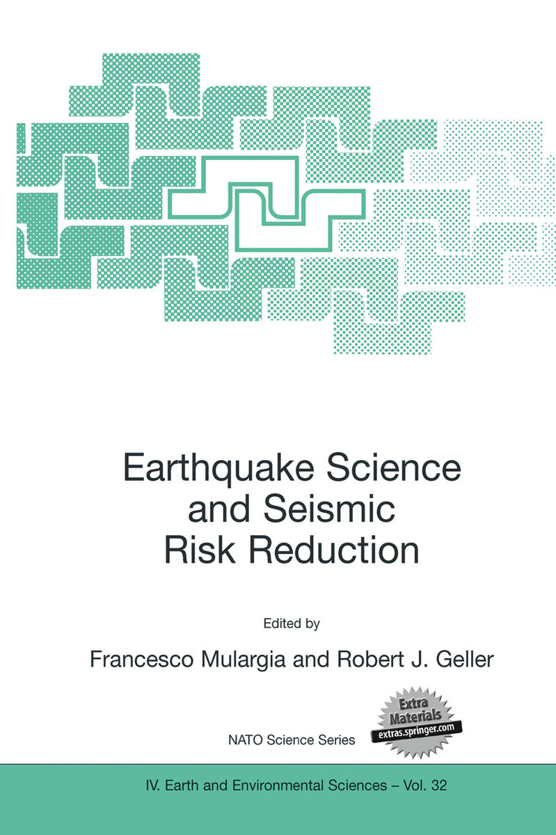 Earthquake Science and Seismic Risk Reduction