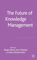 The Future of Knowledge Management