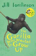 The Gorilla Who Wanted to Grow Up