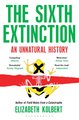 The Sixth Extinction