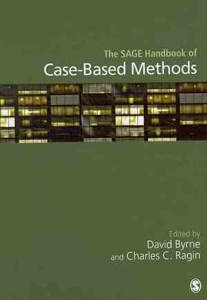 The Sage Handbook of Case-Based Methods