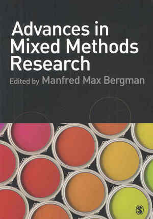 Advances in Mixed Methods Research