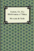 Justine, Or, the Misfortunes of Virtue