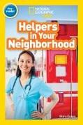 National Geographic Readers: Helpers in Your Neighborhood (Prereader)