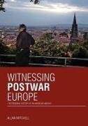 Witnessing Postwar Europe