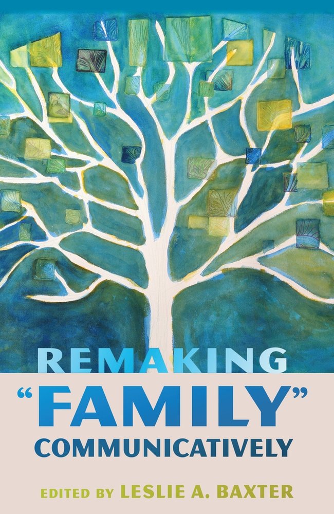 Remaking 'Family' Communicatively