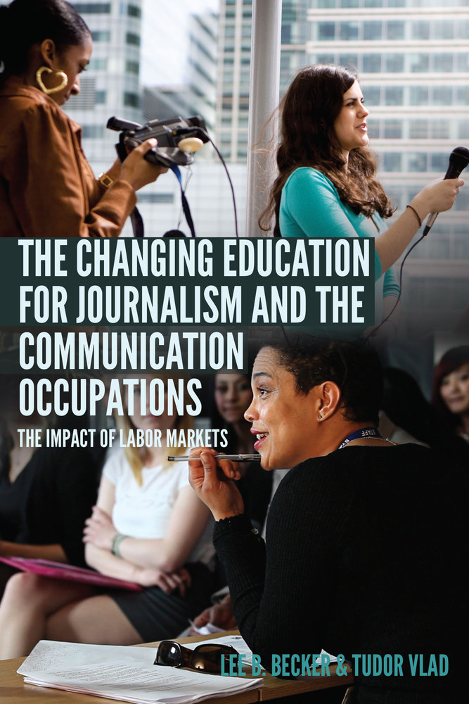 The Changing Education for Journalism and the Communication Occupations