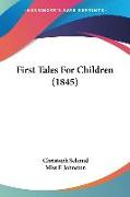 First Tales For Children (1845)