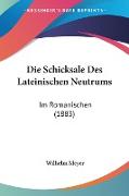 Die Schicksale Des Lateinischen Neutrums