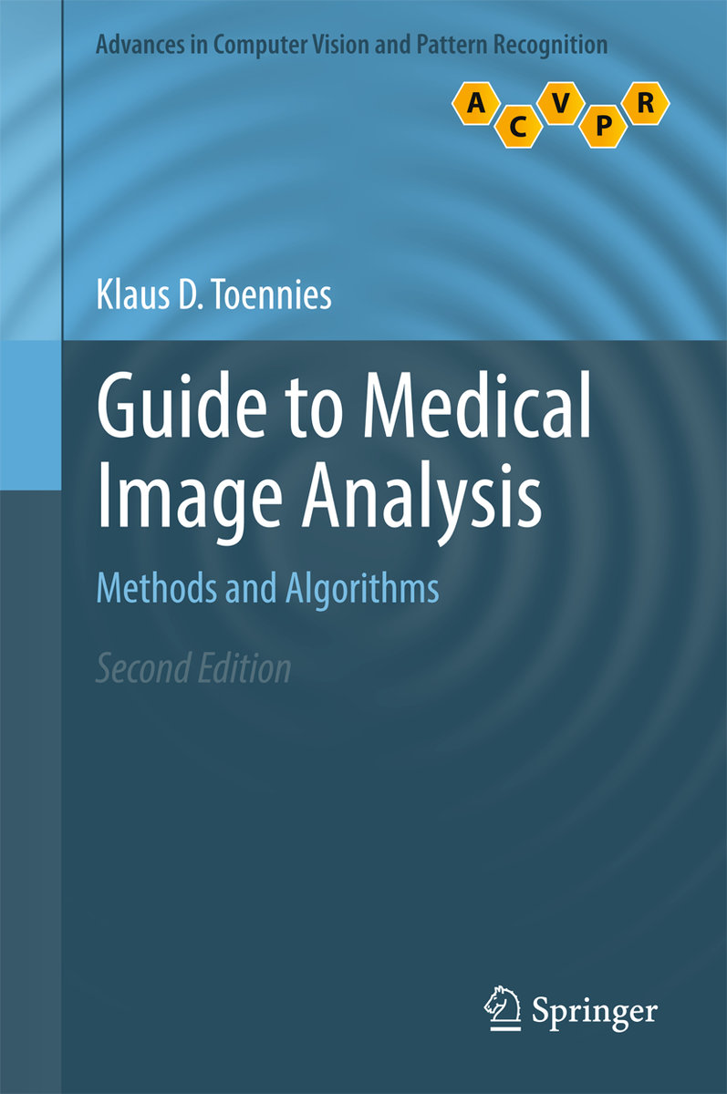 Guide to Medical Image Analysis