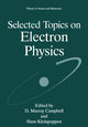 Selected Topics on Electron Physics