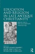 Education and Religion in Late Antique Christianity