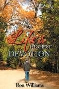 Life's Highest Devotion