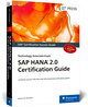 SAP HANA 2.0 Certification Guide: Technology Associate Exam