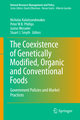 The Coexistence of Genetically Modified, Organic and Conventional Foods