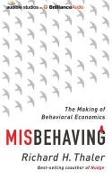 Misbehaving: The Making of Behavioral Economics