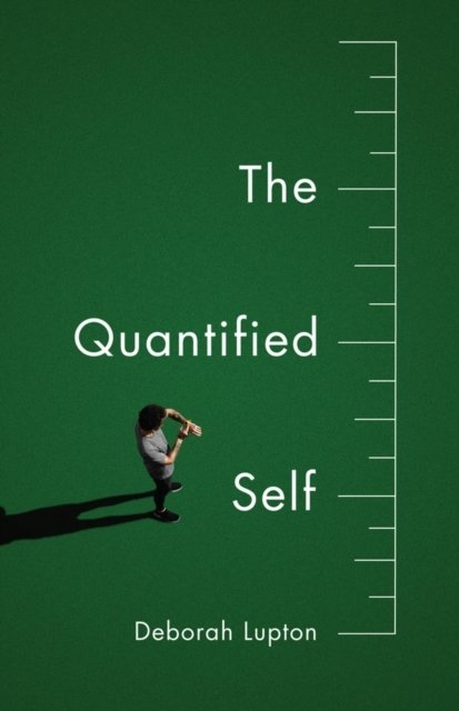 The Quantified Self