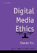 Digital Media Ethics