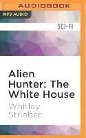 Alien Hunter: The White House