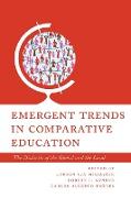 Emergent Trends in Comparative Education